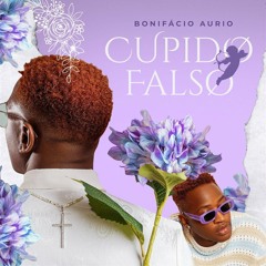 Bonifácio Aurio - Cupido Falso