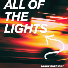 Kanye West - All of the Lights (Damian Brookz Remix)