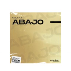 PABLO FIVE - Abajo (Extended Mix) #deepargentina