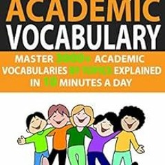 Get PDF Ielts Academic Vocabulary: Master 3000+ Academic Vocabularies By Topics Explained In 10 Minu