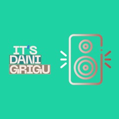 Dani Grigu - Only Good Vibes (22 June 2023)