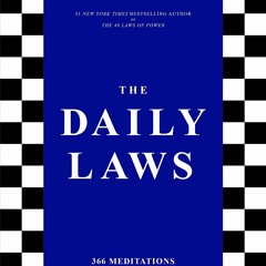 [PDF] The Daily Laws: 366 Meditations on Power, Seduction, Mastery, Strategy,