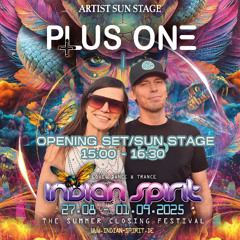 PLUS ONE  @  Indian Spirit 2025 - Sun Stage / Opening Set friday