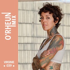 O'RHEUN Mix - Virginie