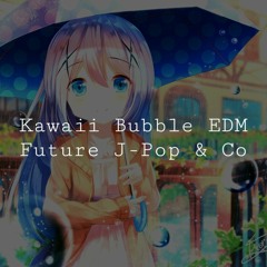 [VA] Funky Kawaii Future Bubble Bass & J-Pop | Q7 (206)
