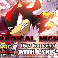 Radical Highway (First Encounter) WITH LYRICS - Sonic X Shadow Generations | BY JUNO SONGS