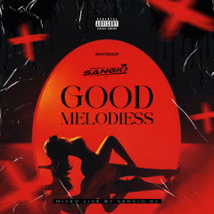 GOOD MELODIESS by SANGIO