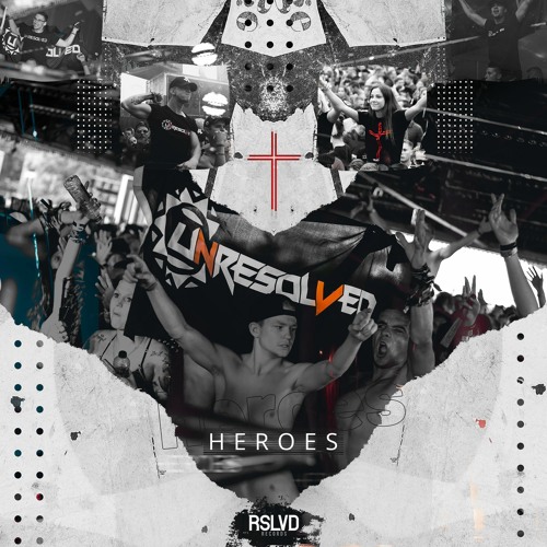 Unresolved - Heroes † | Official Preview [OUT NOW]