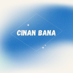 Cinan Bana _ 60D34