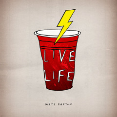 Live Life