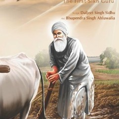 ( B4c ) Guru Nanak, The First Sikh Guru, Volume 5 (Sikh Comics) by  Daljeet Singh Sidhu,Bhupendra Si