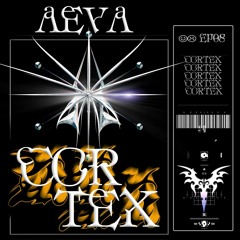 CORTEX EP.08 - AEVA