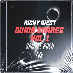 Ricky West - Dumb Snares Vol.1 [Sample Pack]