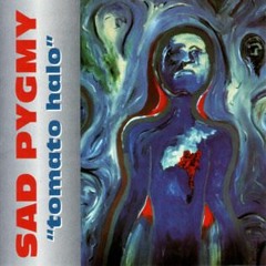 Light Beer by SAD PYGMY from TOMATO HALO (1993 CD)