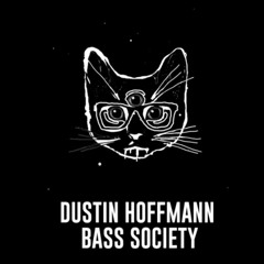 Dustin Hoffmann - Bass Society (Original Mix) released on "Trippy Cat"