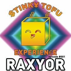 Akira Stinky Tofu Experience #1 - Raxyor