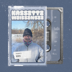 Kassette Weissensee Ausgabe 10: Boris