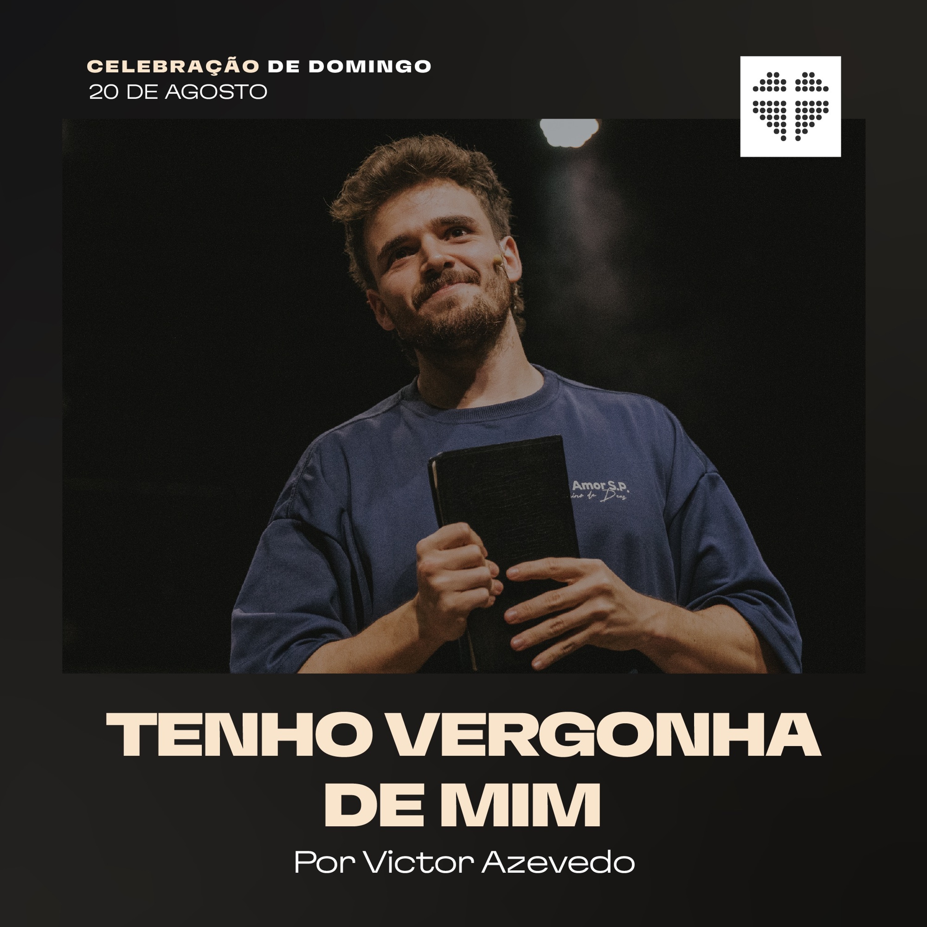 Tenho Vergonha de Mim | Igreja Por Amor | Victor Azevedo | 20 de Agosto de 2023 episode artwork