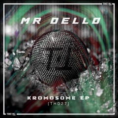 MOTZ Premiere : Mr Dello -  Kromoson (Original Mix) [THD27]