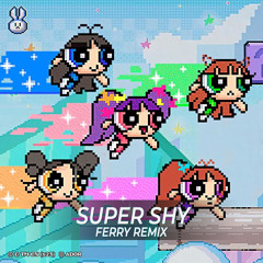 NewJeans - Super Shy (Ferry Remix)