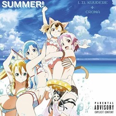 LIL KUUDERE - Summer! (feat. Crona)