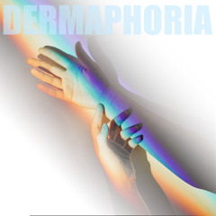 Dermaphoria