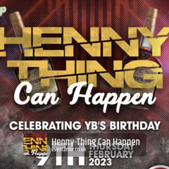 LIVE AUDIO : HENNY THING CAN HAPPEN MIXED BY @djkendz hosted by @Dj J3/Dj M/Dj Remar
