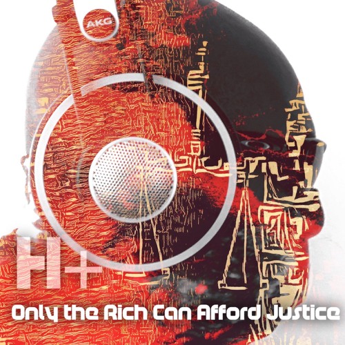 Only The Rich Can Afford Justice
