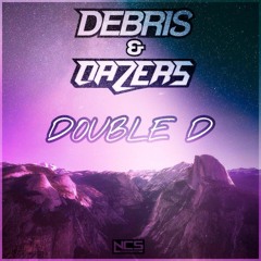 Double D - Debris and Dazers