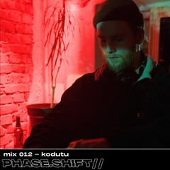 Phaseshift Radio // Kodutu - Mix 012