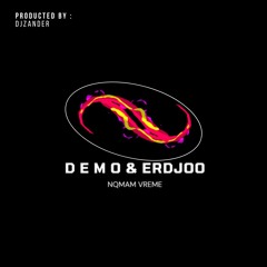 Erdjoo x Demo - Nqmam Vreme (Club Intro) by.DJZNDR
