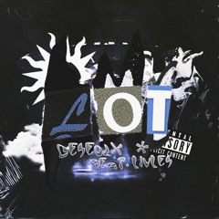 LOT [FEAT. LIVLES]