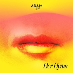 Adam Ezra Feat. Yolisa - Her Hymn