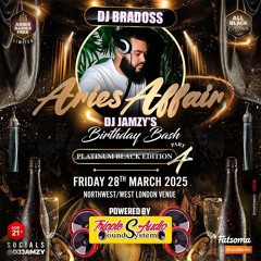 @BRADOSS_DJ LIVE @ Aries Affair ♈️ - Hosted By @SHAQQÉ ENGLISH (HIGHGRADE SOUND)🎤 | 28-03-2025 |
