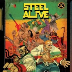 Steel Alive is ready pour le show