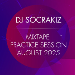 DJ socrakiz - Practice Session August 2025 (Kizomba, Urban-Kiz, Semba, Afro Beats)