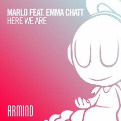 Marlo Ft Emma Chat - Here We Are (Hendy Remix) FREE DOWNLOAD