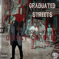 Graduated To The Streets
