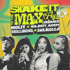 MOLIY-Silent-Addy-Skillibeng-Shenseea - Shake It To The Max (Pig Pu55y Remix)