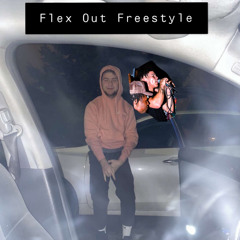 Flex Out Freestyle Prod By. Munchiefromda6ix