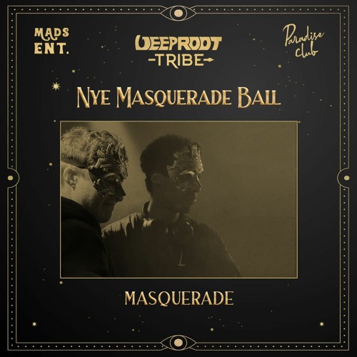 Masquerade Live - Deep Root Tribe's New Year's Eve Ball