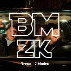 Tream - 7 Sünden (BMzk Remix)