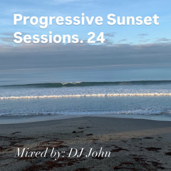 Progressives Sunset Session 24