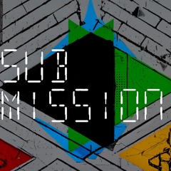 SUB MISSION