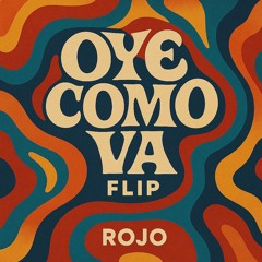 Santana - Oye Como Va  (Rojo Dadstep Flip)