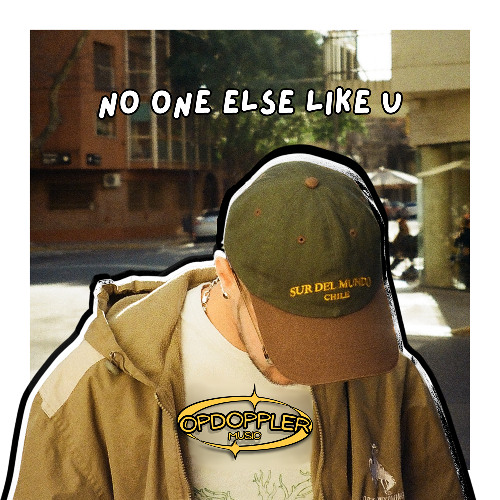 no one else like u.