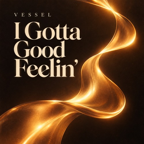 I Gotta Good Feelin' by Anthony Turner artwork