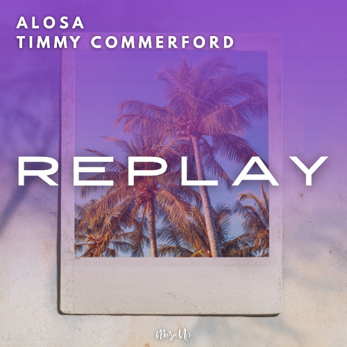 Alosa, Timmy Commerford - Replay