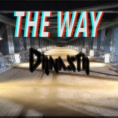 The Way - Dynasty Remix