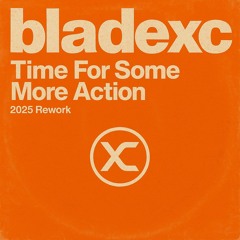 BLADEXC - Time For Some More Action